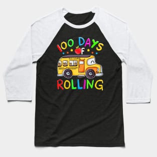 100 Days Of Rolling School Bus 100 Days Of School Gifts Baseball T-Shirt